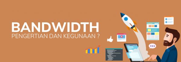 Pengertian Dan Kegunaan Bandwidth