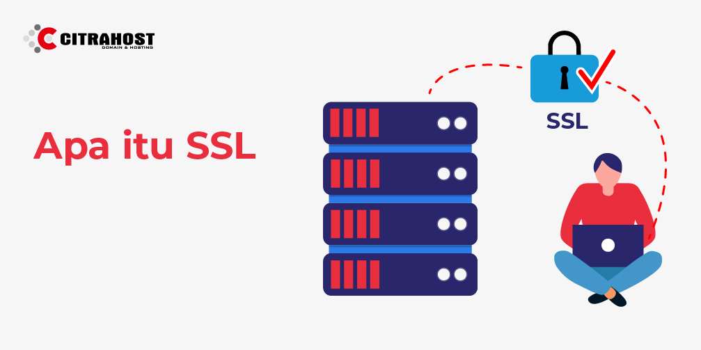 Apa sih itu SSL? Citrahost