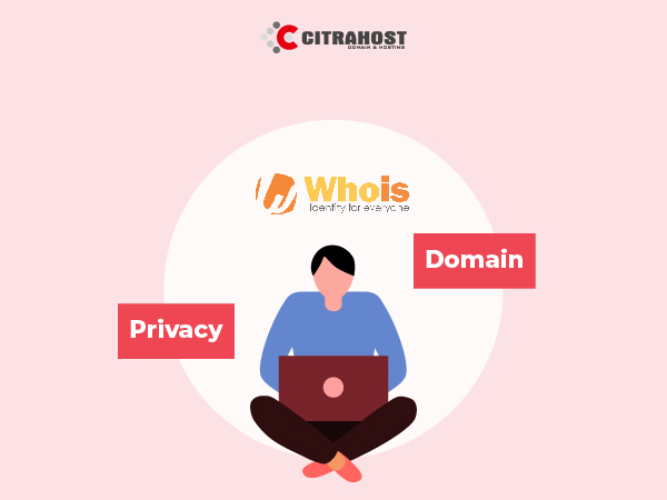 Mengenal Whois privacy dan Whois domain
